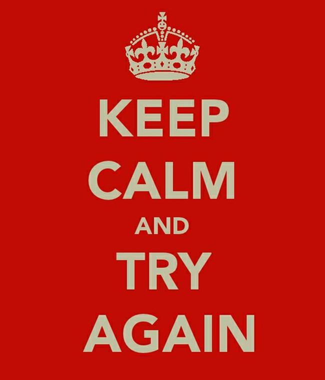 keep-calm-try-again.jpg